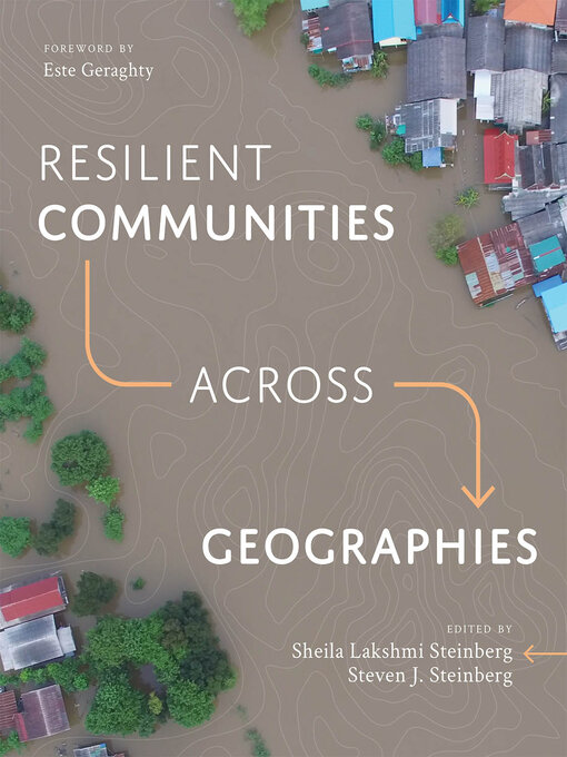 Title details for Resilient Communities across Geographies by Sheila Lakshmi Steinberg - Available